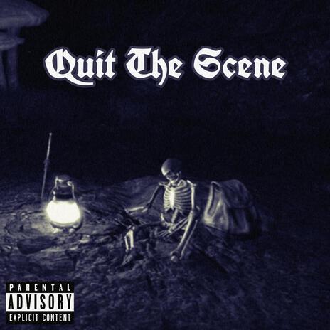 Quit The Scene | Boomplay Music