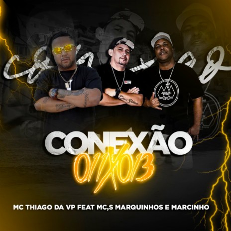 Conexão 011 X 013 | Boomplay Music