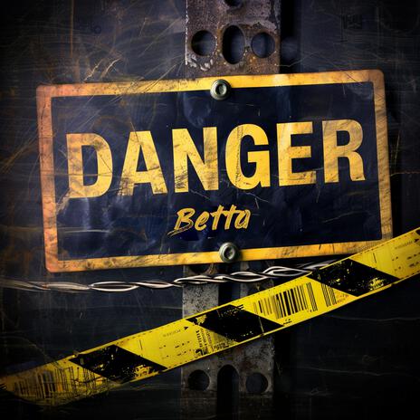 Danger | Boomplay Music