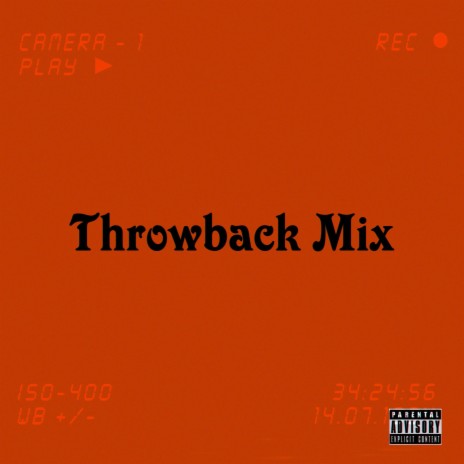 Throwback Mix | Boomplay Music