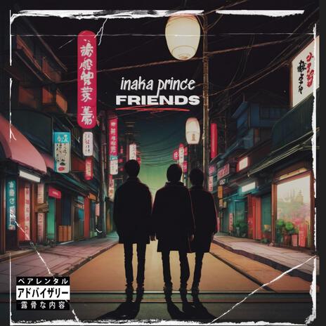 FRIENDS ft. Daily Ites Beats | Boomplay Music