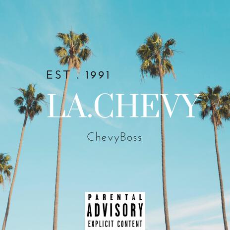 LaChevy | Boomplay Music