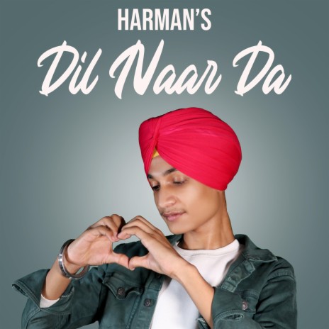 Dil Naar Da | Boomplay Music