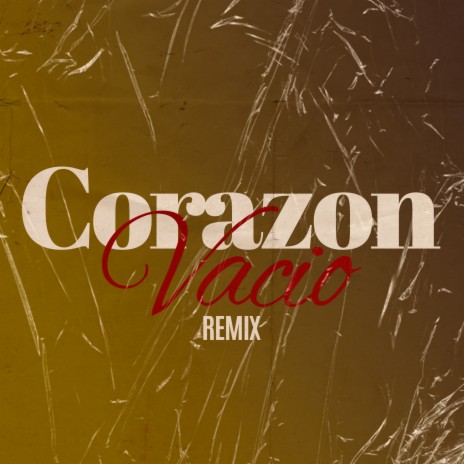 Corazón Vacío (Remix) | Boomplay Music