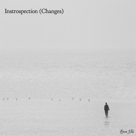 Introspection (Changes) | Boomplay Music