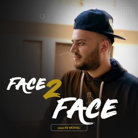 Face 2 Face | Boomplay Music