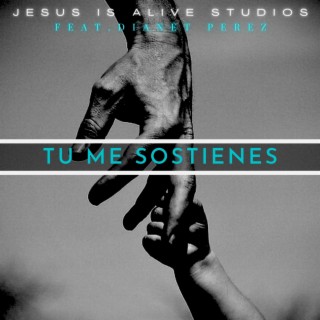 Tu Me Sostienes