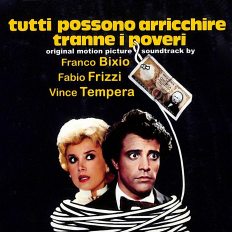 Tutti possono arricchire tranne i poveri Seq. 7 ft. Fabio Frizzi & Vince Tempera | Boomplay Music