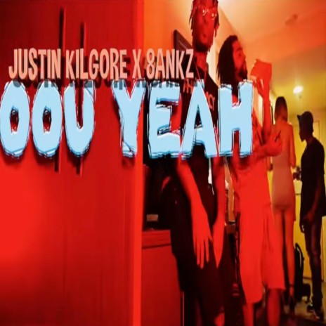 Oou Yeah ft. 8ankz | Boomplay Music