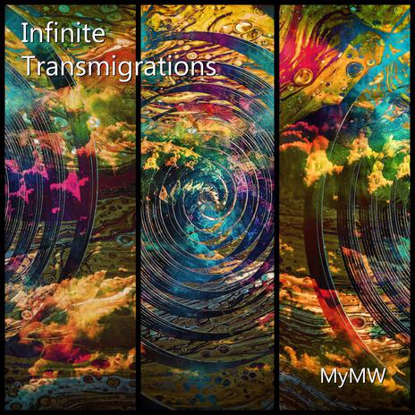 Infinite Transmigrations | Boomplay Music