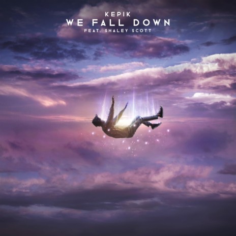 We Fall Down (feat. Shaley Scott) | Boomplay Music