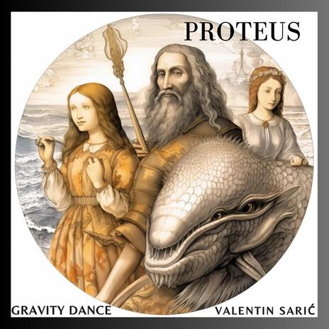 Proteus - Gravity Dance | Boomplay Music