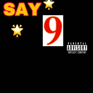 Say 9ine