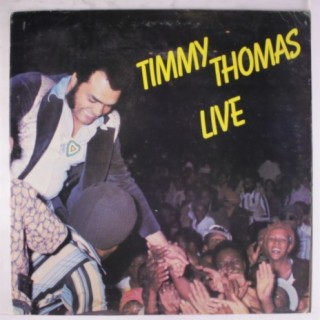 Timmy Thomas (Live)