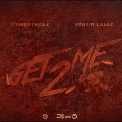 Get 2 Me ft. Dunkin Lanez | Boomplay Music