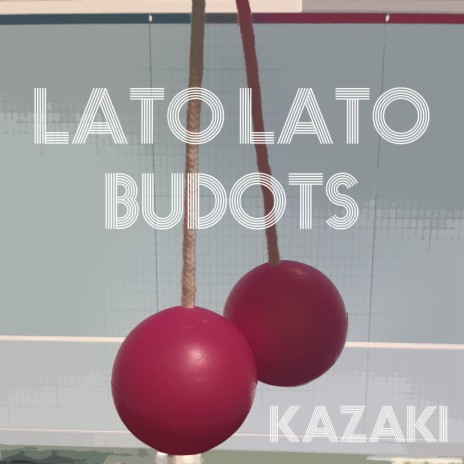 Lato Lato Budots | Boomplay Music