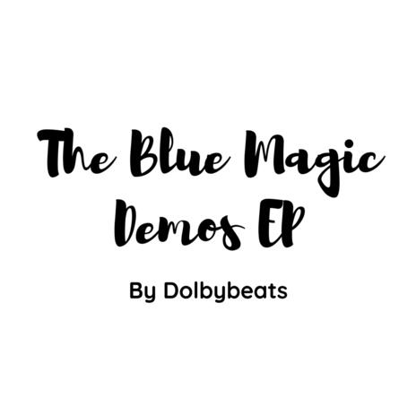 Blue Magic, Three | Boomplay Music