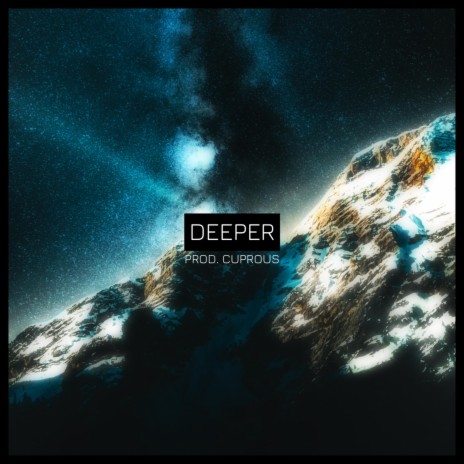 Deeper ft. Cuprous | Boomplay Music