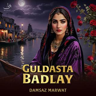 Guldasta Badlay