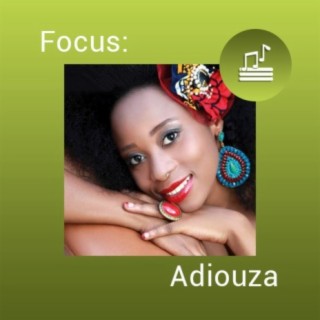 Focus: Adiouza
