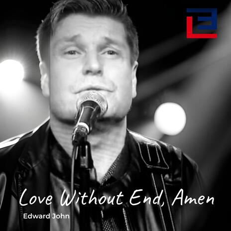 A Love Without End, Amen | Boomplay Music