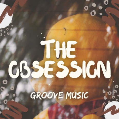 The Obsession | Boomplay Music