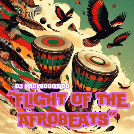 Flight of the Afrobeats | Boomplay Music