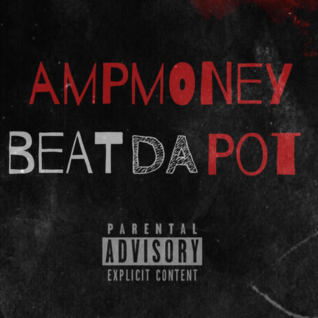 beat da pot | Boomplay Music