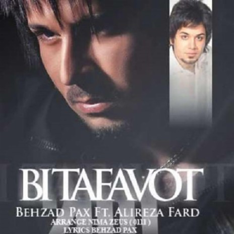 Bi Tafavot (feat. Alireza Fard) | Boomplay Music