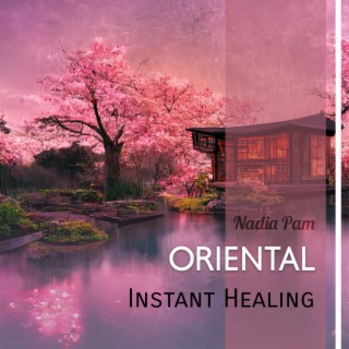 Oriental Instant Healing