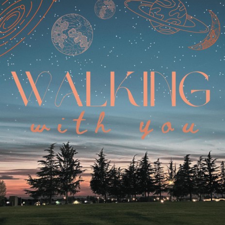 Walking With You ft. B. Trill & Isaiah Mesina | Boomplay Music