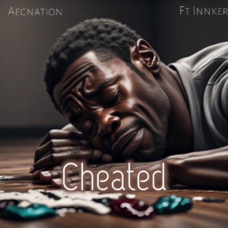 Cheated | Boomplay Music