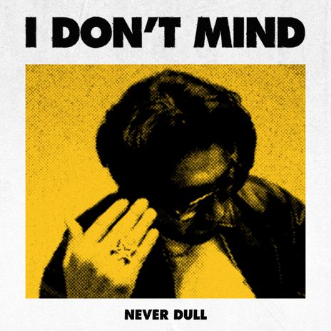 I DON'T MIND | Boomplay Music