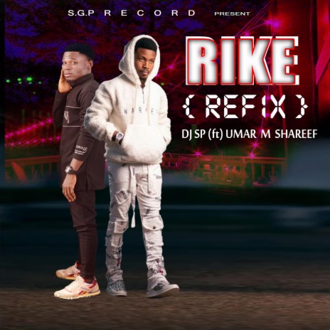 Rike (Dance Version) ft. Umar M Shareef | Boomplay Music