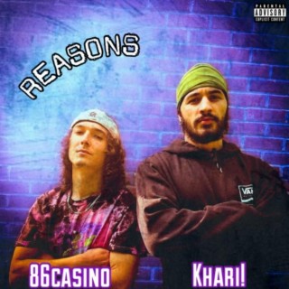 Reasons ft. Khari! lyrics | Boomplay Music