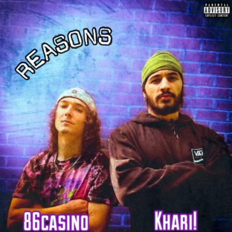 Reasons ft. Khari! | Boomplay Music