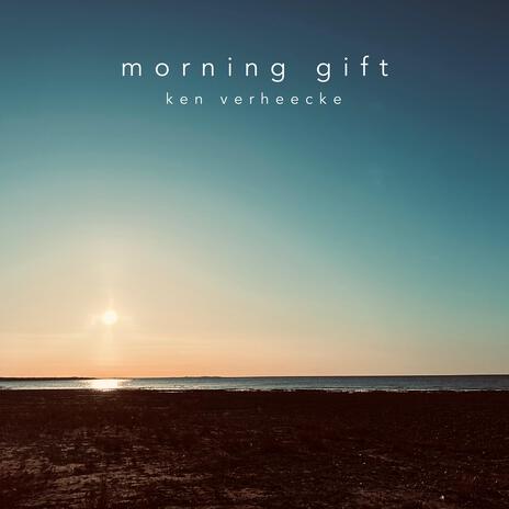 Morning Gift | Boomplay Music