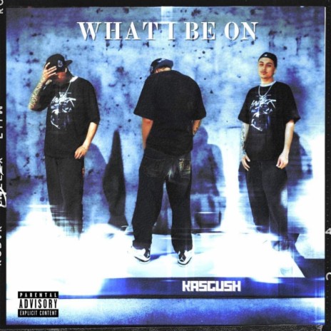 What I Be On | Boomplay Music