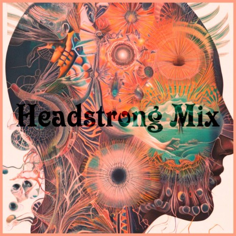 Headstrong Mix