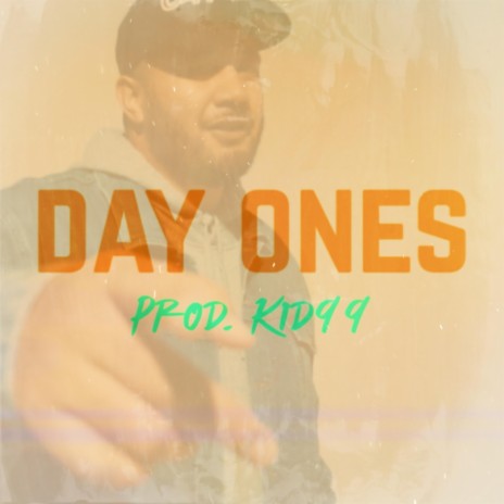 Day Ones (feat. Malz & Say True God?) | Boomplay Music