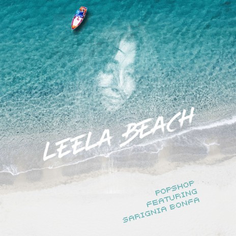 Leela Beach ft. Sarignia Bonfà | Boomplay Music