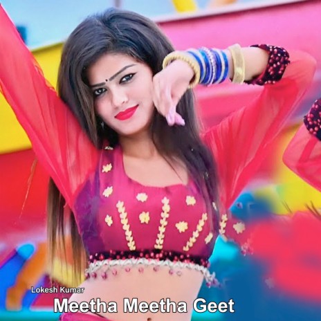 Meetha Meetha Geet | Boomplay Music