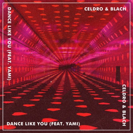Dance Like You (feat. Yami)