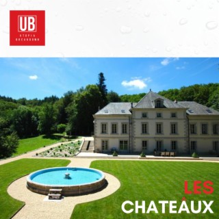 Les Chateaux lyrics | Boomplay Music