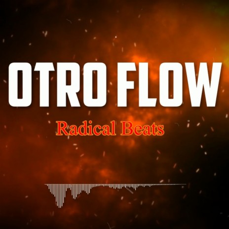 Otro Flow | Boomplay Music