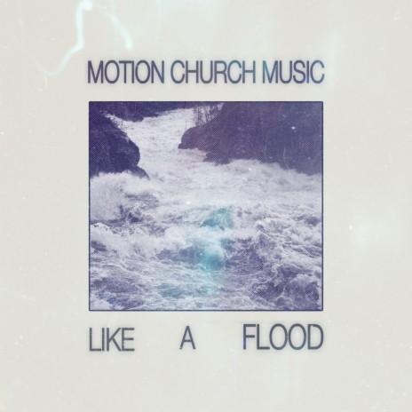 Like a Flood (Live) | Boomplay Music