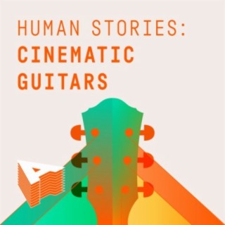 Human Stories: Cinematic Guitars