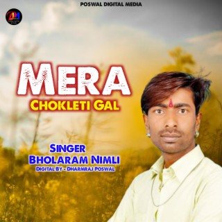 Mera Chokleti Gal