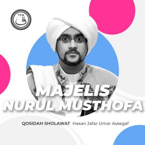 Qosidah Majelis Nurul Musthofa | Boomplay Music