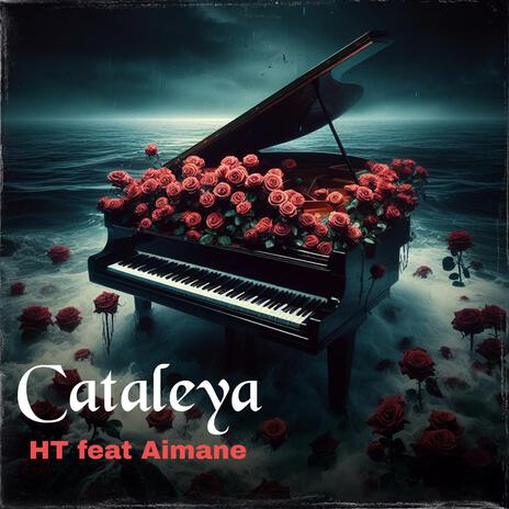 Cataleya ft. Aimane | Boomplay Music